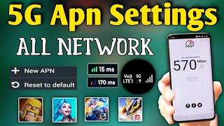 best apn setting 2024 to enable 5g in any android phone for all networks 2024