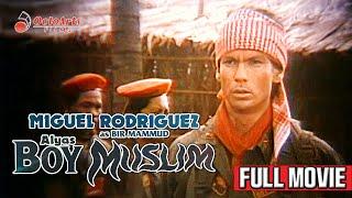 BOY MUSLIM | Full Movie | Miguel Rodriguez, Vic Vargas, Tetchie Agbayani