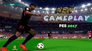 PES 2017 NEW GAMEPLAY 2024