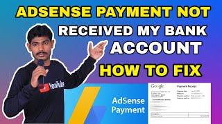 AdSense payment not received my bank account | AdSense payment hold  / wire transfer troubleshooter