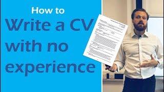 How to write a CV with no experience [kick start your career]