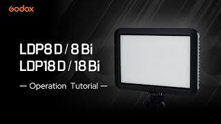 Godox LED Panels LDP8D/8Bi & LDP18D/18Bi - Operation Tutorial