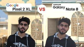 Google Pixel 2 XL Camera Vs Galaxy Note 8 | Portrait Mode | Camera Comparison | Camera Test Review!