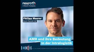 [DE] Bosch Rexroth Podcast: AMR und Ihre Bedeutung in der Intralogistik
