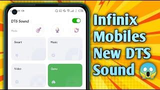 Infinix Mobiles New DTS Sound App Update