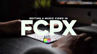 HOW TO EDIT a MUSIC VIDEO in Final Cut Pro X (2022)