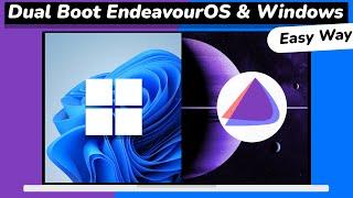 How to Dual Boot EndeavourOS and Windows 11 2023 (EASIEST WAY)