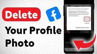 How to Delete Your Facebook Profile Photo (Updated)