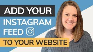 How To Embed An Instagram Feed On Your Wordpress Website