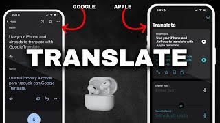 How to Translate Languages with Your AirPods Using Google and Apple Translate