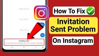 How To Fix Instagram Invite Sent Problem | Instagram Message Invite Send Problem