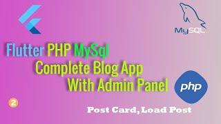 Flutter php mysql complete blog app with admin panel part-2