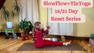 18 of 21 Day Reset Slow Flow with Three Yin Yoga Poses  Begin Something New