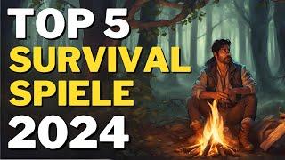 TOP 5 NEUE SURVIVAL GAMES 2024 - die du nicht verpassen darfst!