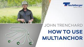 How to use the Teufelberger multiANCHOR by John Trenchard