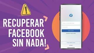  Recuperar Cuenta de Facebook Sin Correo ni Contraseña SIN NADA 2024