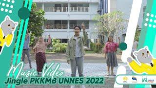 Official Music Video Jingle PKKMB UNNES 2022