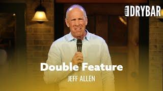 Dry Bar Double Feature - Jeff Allen