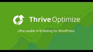 Thrive Optimize | Plugin Thực Hiện A/B Test Website Wordpress Tuyệt Vời