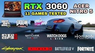 RTX 3060 Laptop + i5-10300H | 11 Games Tested in 2021 - Acer Nitro 5