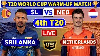 Sri Lanka vs Netherlands, 4th t20 Warm-Up Match | SL vs NED 4th T20 Live Score & Commentary