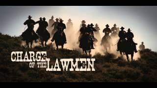 CHARGE of the LAWMEN