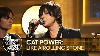 Cat Power: Like A Rolling Stone | The Tonight Show Starring Jimmy Fallon