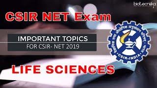 Important Topics for CSIR NET Exam June 2019 Life Sciences