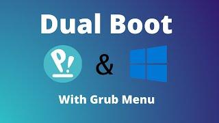 How to dual boot Pop OS 21.04/21.10 and Windows 10 UEFI with Grub menu
