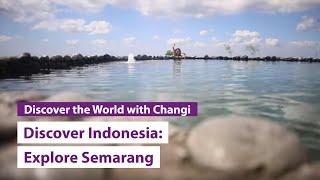 Discover Indonesia: Explore Semarang with The Smart Local