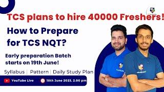 How to Prepare for TCS NQT ? | TCS NQT Syllabus , Pattern, Important topics