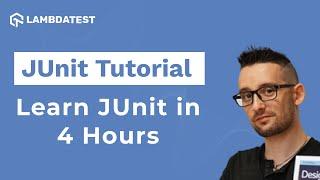 Learn JUnit in 4 Hours | Complete JUnit Tutorial With Selenium For Beginners 