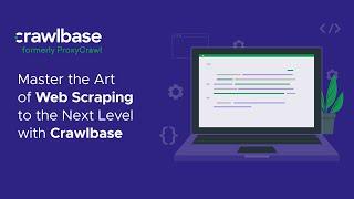 Master the Art of Scraping with Crawlbase