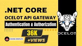Ocelot API Gateway JWT Authentication Tutorial