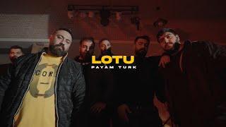 Payam Turk — Lotu (Rəsmi Musiqi Videosu)