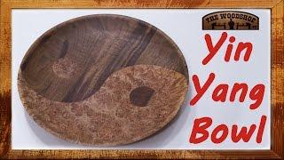 Make A Yin Yang Bowl Woodturning Project