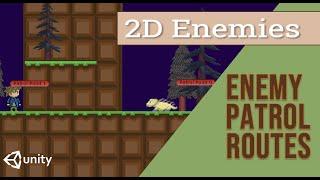 3. Enemy Patrol Routes--Just Add Enemies! (Unity Tutorial)