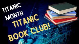 Titanic Book Club!