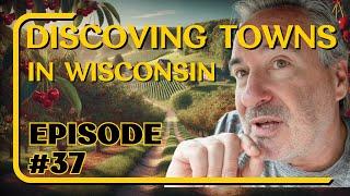 On the Way to Door County: Exploring Wisconsin’s Small Towns | 50 at 60 - Episode #37