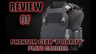 Review Of Phantom Gear "Polarity" Plate Carrier w/ Magnetic QD Buckle System