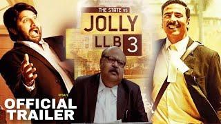 Jolly LLB 3 : Official Trailer | Update | Akshay Kumar | Arshad Warsi | Saurabh Shukla, Huma Qureshi