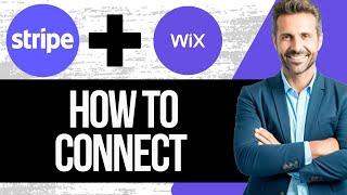 How to Connect Stripe to Wix | Full Tutorial 2024