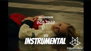 Paula Hartmann - sag was (feat. t-low) [Instrumental]  reprod.by 528ontheBeat | 528.production)