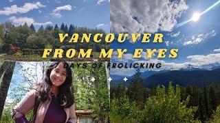 A week in my life in Vancouver // sightseeing // nature