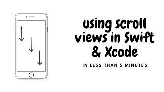 How to Use Scroll Views in Xcode in 5 Minutes or Less