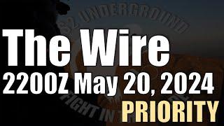 The Wire  - May 20, 2024 - PRIORITY