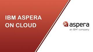 IBM Aspera on cloud | IBM Aspera High- Speed file Transfer | Pronteff IT Solutions