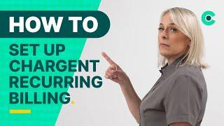 How To Setup Recurring Billing Using Chargent