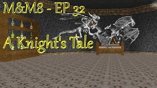 Might and Magic 8 Episode 32 - A Knight's Tale