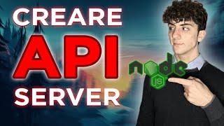 Come creare un API SERVER con NODEJS